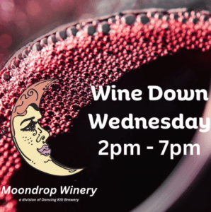 Wine down wednesday at moondrop winery.