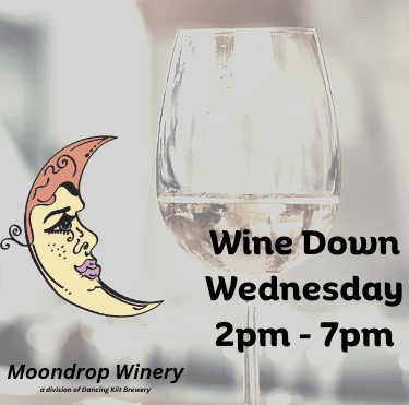 Wine down wednesday at moondrop winery.